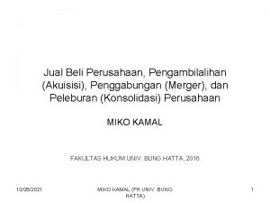 Jual Beli Perusahaan Pengambilalihan Akuisisi Penggabungan Merger dan