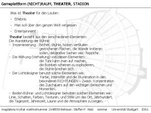 Gameplattform NICHTRAUM THEATER STADION Was ist Theater fr