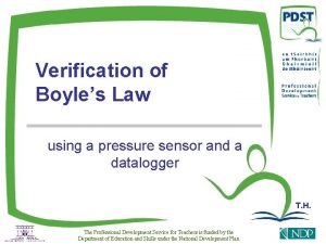Verification of Boyles Law using a pressure sensor