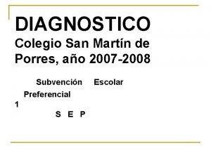DIAGNOSTICO Colegio San Martn de Porres ao 2007