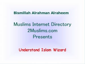 Bismillah Alrahman Alraheem Muslims Internet Directory 2 Muslims