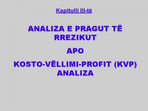 Kapitulli IIIt ANALIZA E PRAGUT T RREZIKUT APO