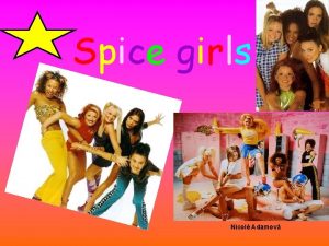 Spice girls Nicol Adamov lenky skupiny Spice girls
