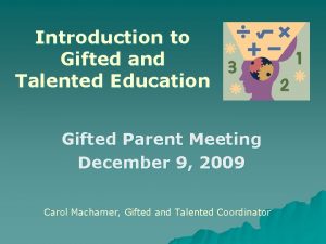 Introduction to Gifted and Talented Education Gifted Parent