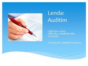 Lenda Auditim Ligjerata e pare Historiku i auditimit