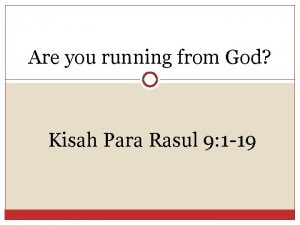 Are you running from God Kisah Para Rasul