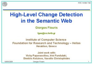 W 3 C Invited Talk HighLevel Change Detection