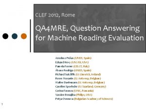 CLEF 2012 Rome QA 4 MRE Question Answering