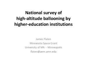 National survey of highaltitude ballooning by highereducation institutions