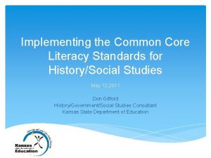 Implementing the Common Core Literacy Standards for HistorySocial