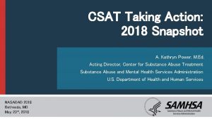 CSAT Taking Action 2018 Snapshot A Kathryn Power