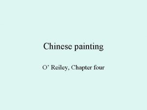 Chinese painting O Reiley Chapter four Chronological Table