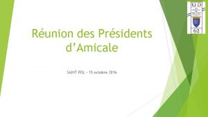 Runion des Prsidents dAmicale SAINT POL 15 octobre