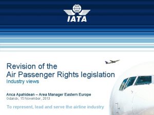 Revision of the Air Passenger Rights legislation Industry