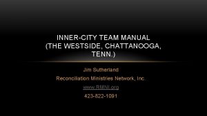 INNERCITY TEAM MANUAL THE WESTSIDE CHATTANOOGA TENN Jim