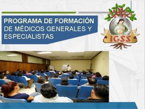 PROGRAMA DE FORMACIN DE MDICOS GENERALES Y ESPECIALISTAS