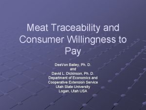 Meat Traceability and Consumer Willingness to Pay Dee