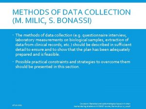 METHODS OF DATA COLLECTION M MILIC S BONASSI
