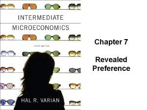Chapter 7 Revealed Preference Revealed Preference Analysis u