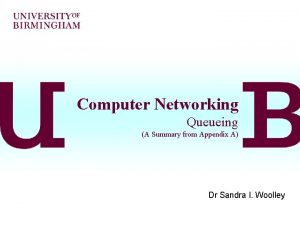 Computer Networking Queueing A Summary from Appendix A