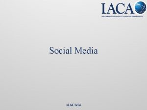 Social Media IACA 14 Introductions Preview Twitter Feed