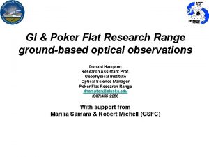 GI Poker Flat Research Range groundbased optical observations