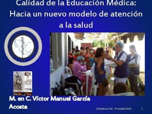 Calidad de la Educacin Mdica Hacia un nuevo