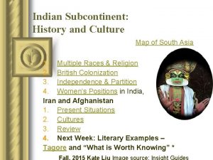 Indian Subcontinent History and Culture Map of South