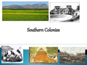Southern Colonies Map Of The Southern Colonies The
