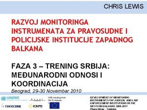 CHRIS LEWIS RAZVOJ MONITORINGA INSTRUMENATA ZA PRAVOSUDNE I