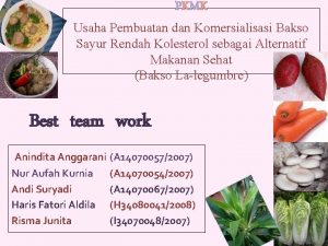 PKMK Usaha Pembuatan dan Komersialisasi Bakso Sayur Rendah