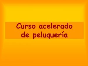 Curso acelerado de peluquera MATERIAL NECESARIO Tijeras Brocha