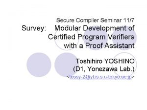 Secure Compiler Seminar 117 Survey Modular Development of
