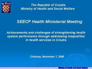The Republic of Croatia Ministry of Health and