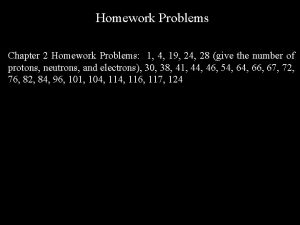 Homework Problems Chapter 2 Homework Problems 1 4