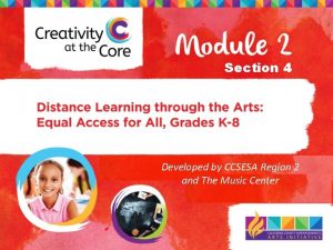 Section 4 Developed by CCSESA Region 2 and