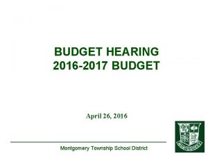 BUDGET HEARING 2016 2017 BUDGET April 26 2016