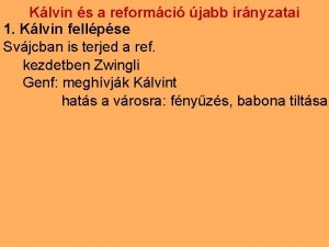 Klvin s a reformci jabb irnyzatai 1 Klvin