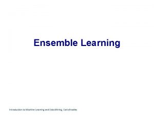 Ensemble Learning Introduction to Machine Learning and Data