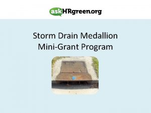 Storm Drain Medallion MiniGrant Program Storm Drains Storm