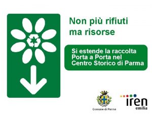 Non pi rifiuti ma risorse Si estende la