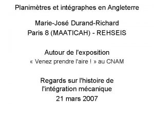 Planimtres et intgraphes en Angleterre MarieJos DurandRichard Paris