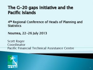 The G20 gaps initiative and the Pacific Islands