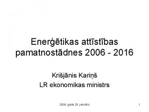 Enertikas attstbas pamatnostdnes 2006 2016 Krijnis Kari LR