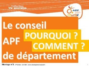 Collection Vie associative Le conseil POURQUOI APF COMMENT