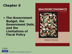 Chapter 6 The Government Budget the Government Debt