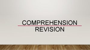 COMPREHENSION REVISION READ THE FOLLOWING PASSAGE THEN ANSWER