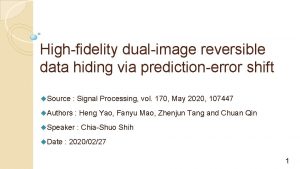 Highfidelity dualimage reversible data hiding via predictionerror shift