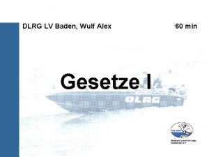 DLRG LV Baden Wulf Alex Gesetze I 60