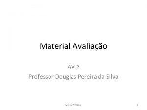 Material Avaliao AV 2 Professor Douglas Pereira da